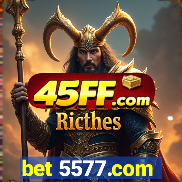 bet 5577.com